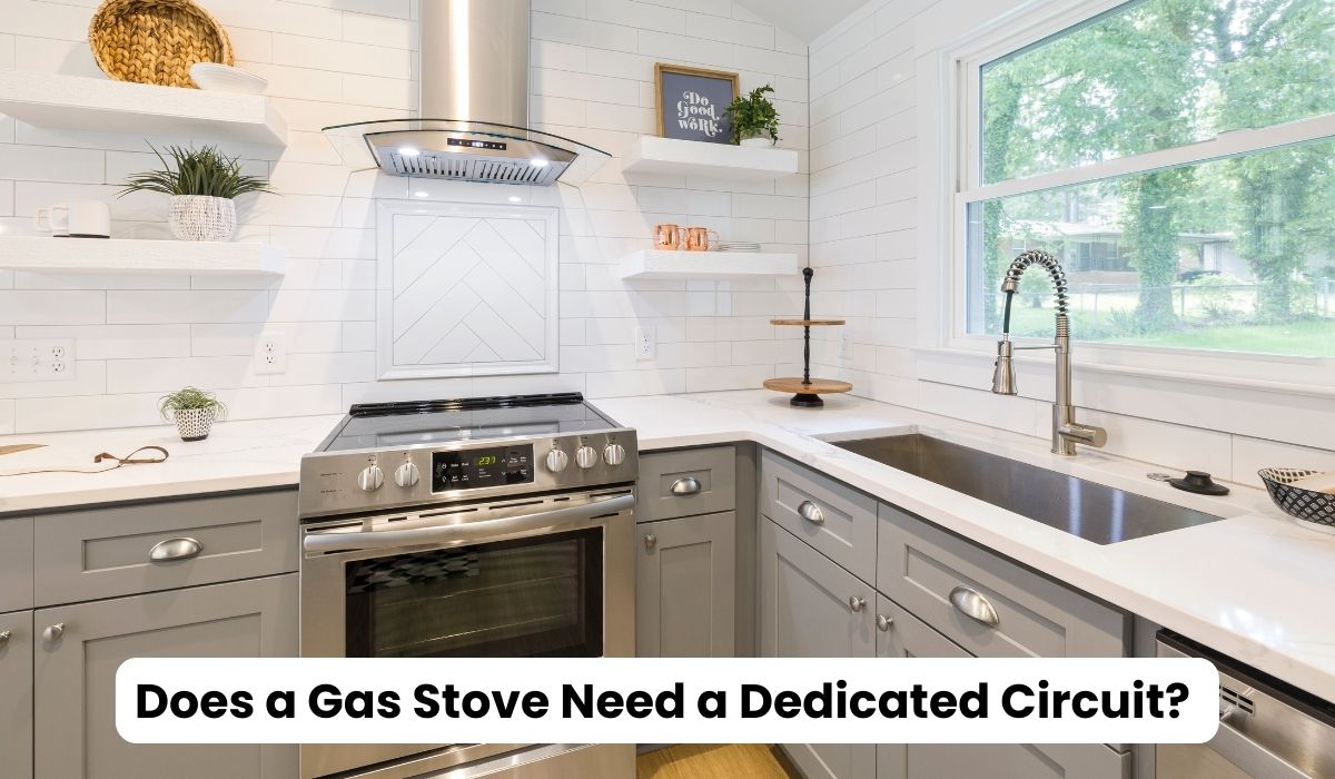 Does a Gas Stove Need a Dedicated Circuit