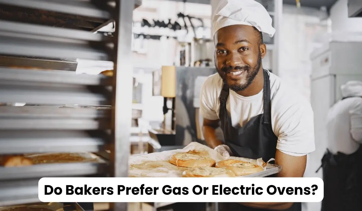 Do Bakers Prefer Gas Or Electric Ovens
