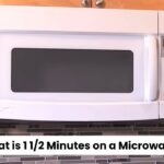 What is 1 1/2 Minutes on a Microwave